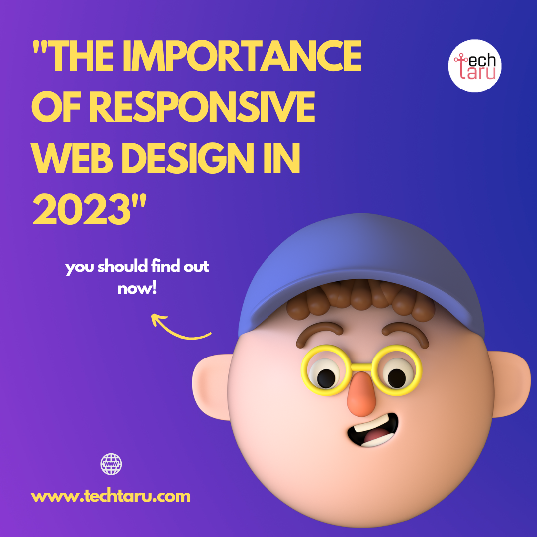 "The Importance of Responsive Web Design in 2023"
